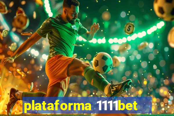 plataforma 1111bet